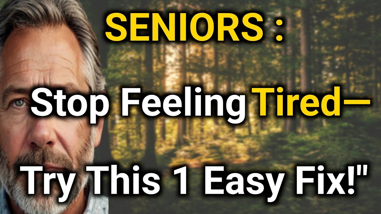 "WHY YOU’RE ALWAYS TIRED AFTER 65 (AND HOW TO FIX It FAST!)"** YouTube