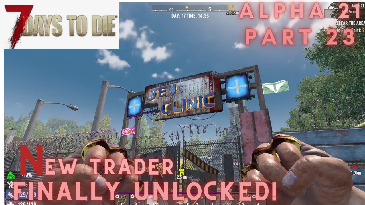 7 Days to Die Alpha 21 - Part 23 - I finally unlock new trade route ...