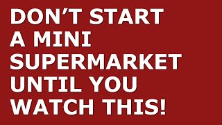 How to Start a Mini Supermarket Business | Free Mini Supermarket Business Plan Template Included screenshot 4