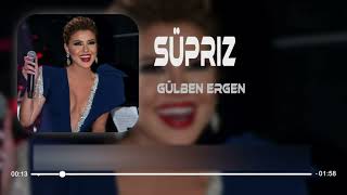 Gülben Ergen - Süpriz (Parliament Remix) Resimi