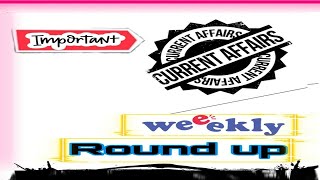 Weekly Current affairs round up | current affairs 2021 | September | NIACL AO | SBI PO | IBPS RRB