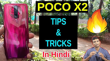 POCO X2 Tips And Tricks | You Should Know !! |  In Hindi
