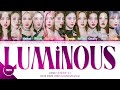 LOONA (今月の少女) - LUMINOUS (Color Coded Lyrics)