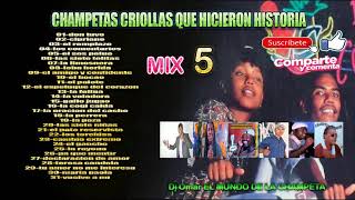 𝗖𝗛𝗔𝗠𝗣𝗘𝗧𝗔𝗦 𝗖𝗥𝗜𝗢𝗟𝗟𝗔𝗦 Que Hicieron Historia - Mix 05 - 𝟮𝟬𝟮𝟭