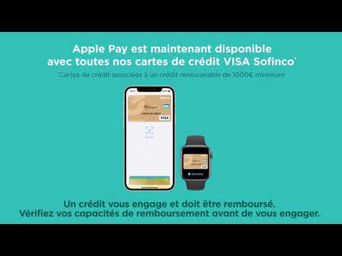Apple Pay est maintenant disponible avec nos cartes de crédit VISA Sofinco !