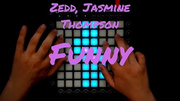 Zedd & Jasmine Thompson - Funny // Launchpad Cover
