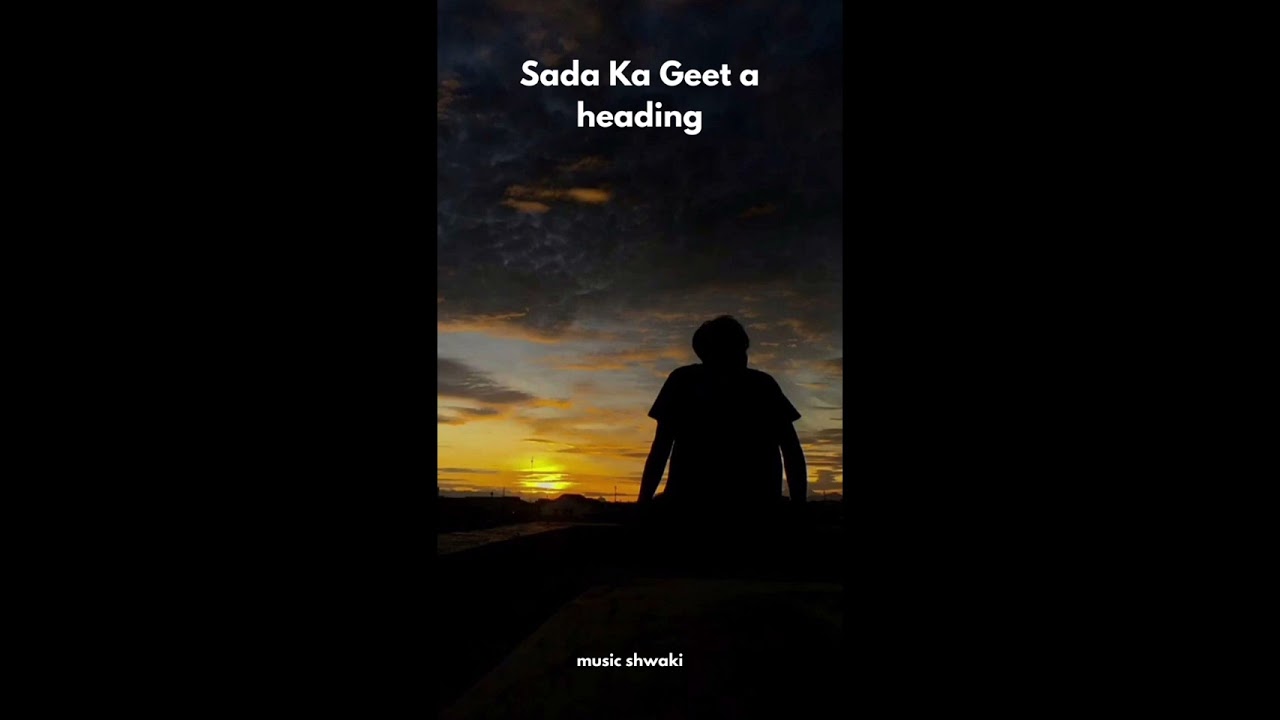 Sada Ka Geet - New hindi song//lyrics #bollywoodmusic #brokenheart #youareoneofakind #hearttouching 