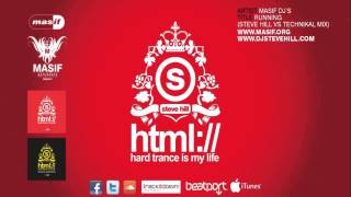 Download lagu Masif DJ's - Running (Steve Hill vs Technikal Mix)