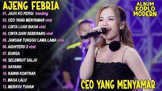 JAUH KO PERGI 🎵 AJENG FEBRIA FULL ALBUM DANGDUT KOPLO  TERBARU - VIRAL!