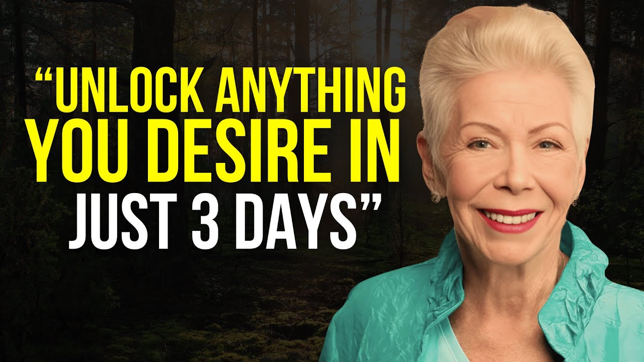 Louise Hay: IT TAKES ONLY 3 DAYS TO GET Anything You Desire IMMEDIATELY!