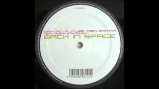 Captain Future Orchestra feat. Perry &amp; Rhoades - Back In Space (Vocal Club Mix)