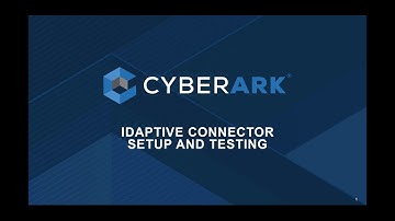 How to Setup CyberArk iDaptive Connector, access your local AD and provision Web App
