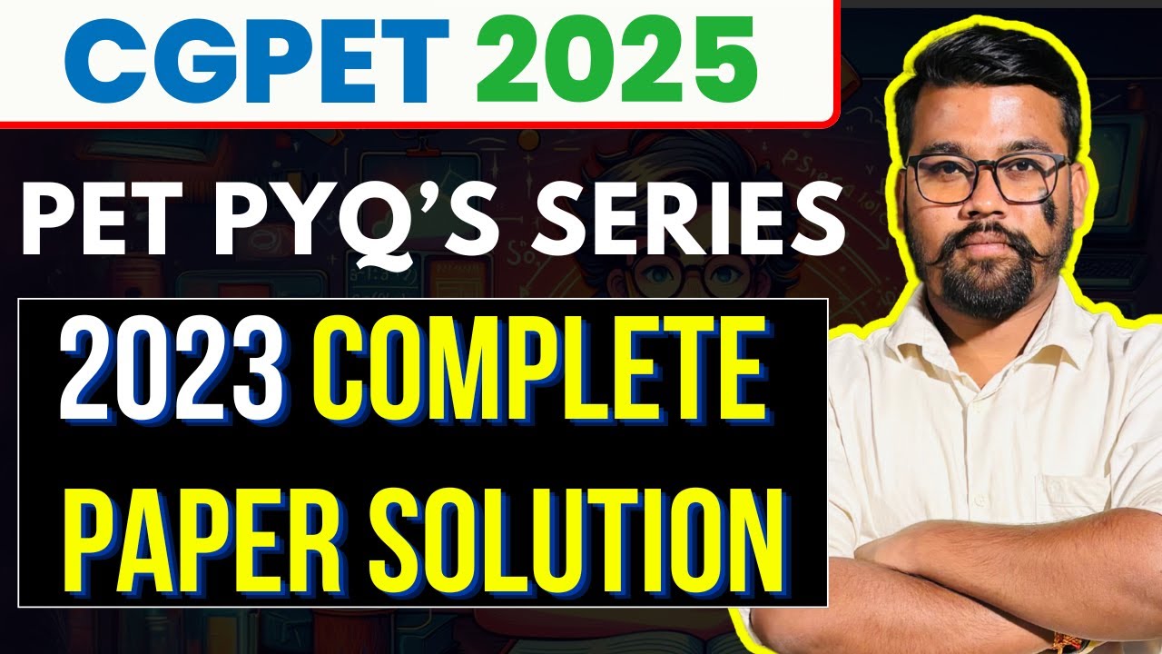 🔴Complete Paper Solution CGPET 2023| CGPET, CUET CrashCourse 2025   