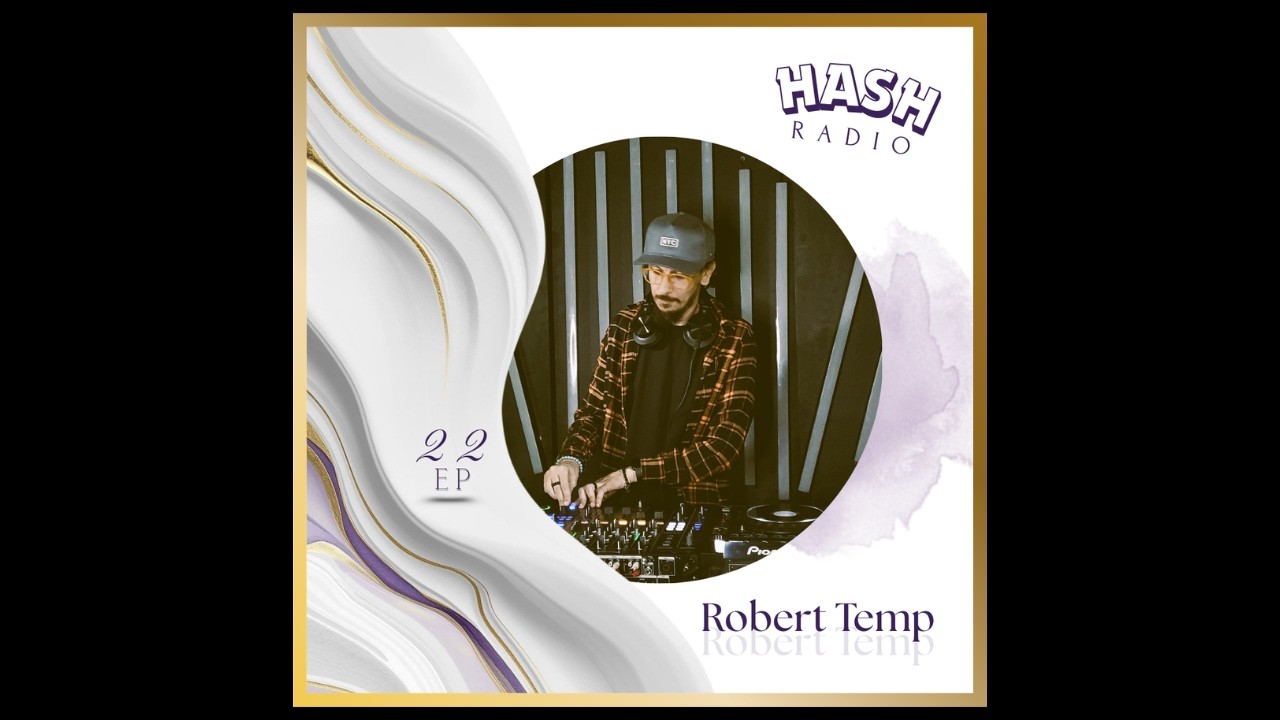 ROBERT TEMP | GUEST MIX | RÁDIO HASH