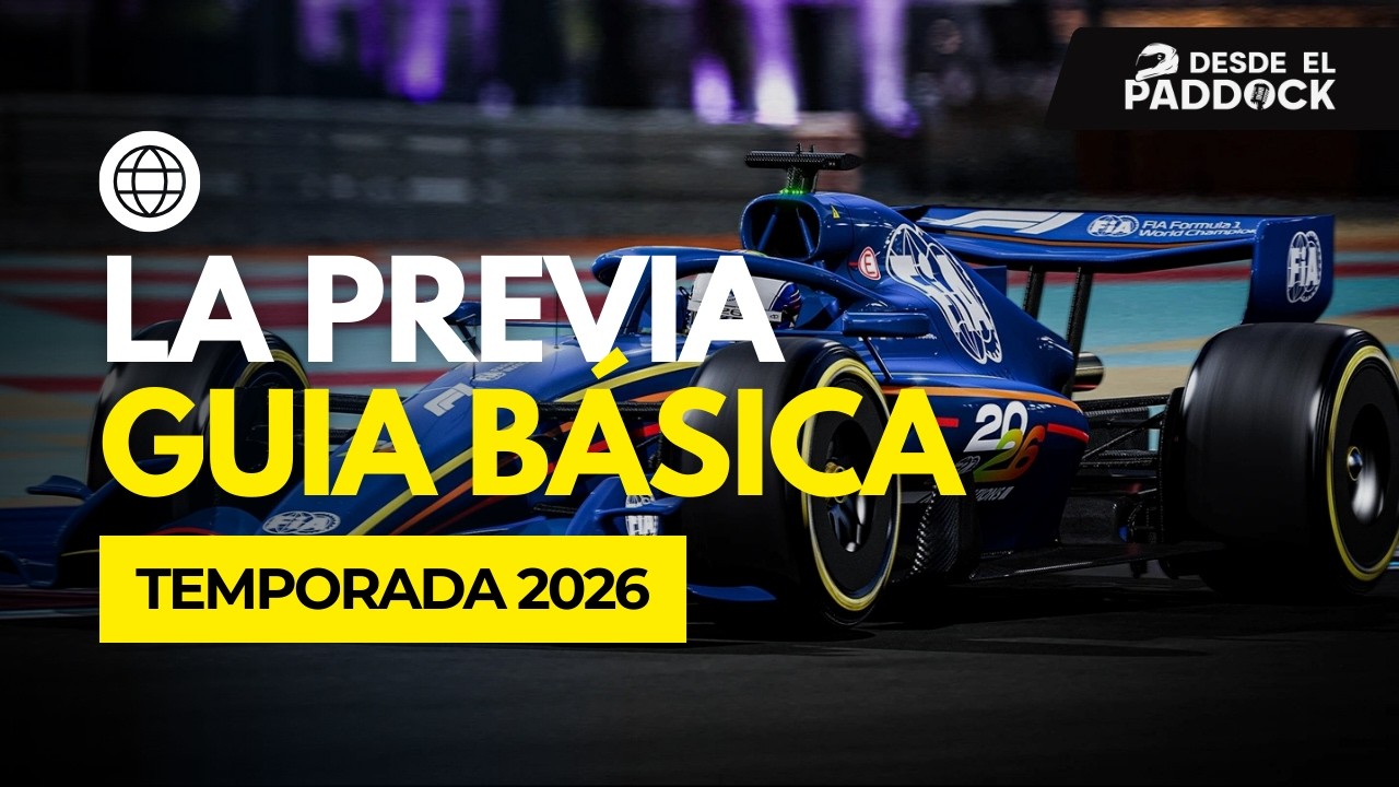 Regulaciones 2026 ¿El fin de la competitividad en la F1? - La Previa
