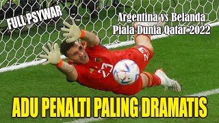 Full Psywar!!! Adu Penalti Paling Dramatis Argentina vs Belanda World Cup  2022 dari Kamera Penonton