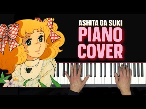 Ashita ga Suki - Advanced piano cover ☆ Candy Candy OST (Takeo Watanabe)