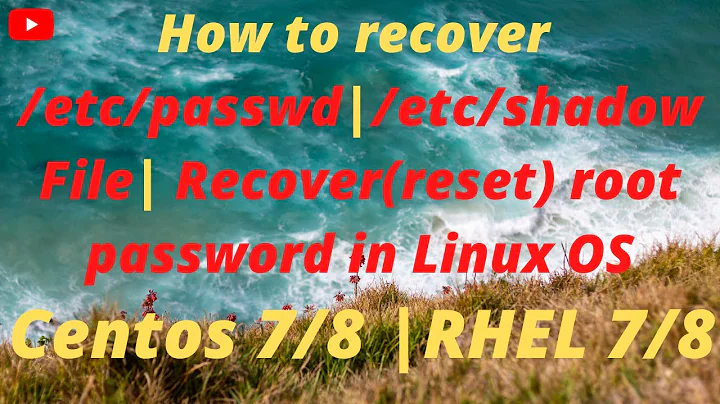 Reset root password on CentOS 7/8 or RHEL 7/8 | Recover /etc/passwd or shadow file|Single User Mode