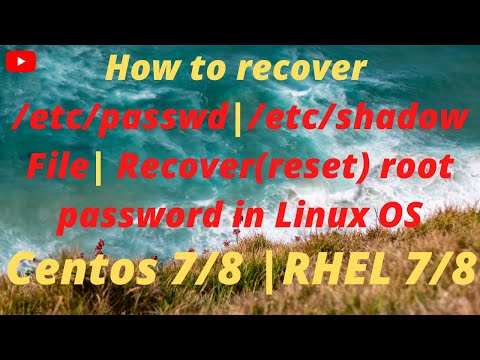 Reset root password on CentOS 7/8 or RHEL 7/8 | Recover /etc/passwd or shadow file|Single User Mode