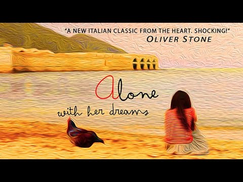 ALONE WITH HER DREAMS (2019) | Trailer | Paolo Licata | Picciridda