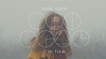 Odd Opal : I