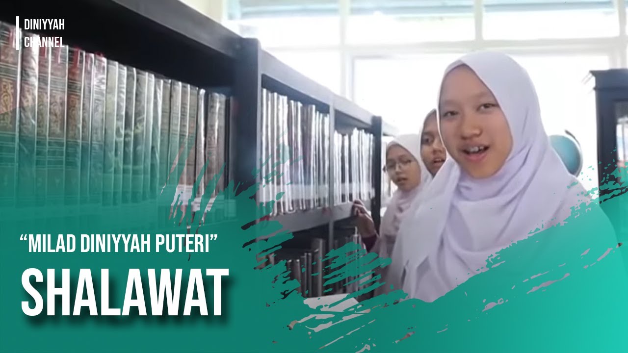 SHALAWAT // 97 TAHUN DINIYYAH PUTERI
