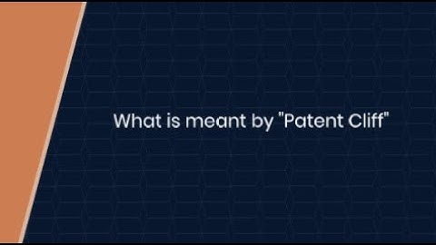 Patent Cliff: Challenges and Opportunities in the Pharmaceutical Industry