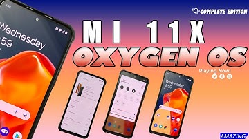 Superb Oxygen OS Stable For Mi 11x, ANX Camera, Dolby | Great Performance | Complete Edition