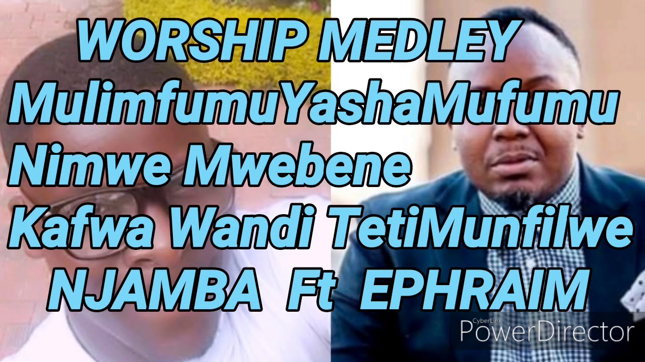 NJAMBA Ft EPHRAIM   WORSHIP MEDLEYOfficial Audio2020NimweMwebeneKafwaWandi2020 Zed Gospel Music