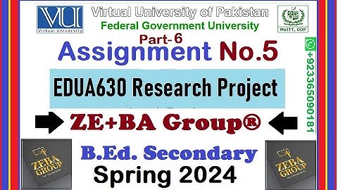 Part6 || EDUA630 Assignment 5 Solution Spring 2024 By ZE+BA Group ||How Find T-Test + ANOVA By SPSS