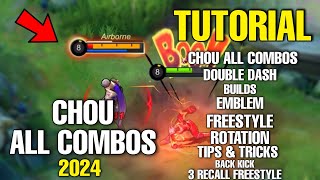 CHOU ALL COMBOS TUTORIAL 😱🔥|| FREESTYLE, 3 RECALL TUTORIAL, BUILD , EMBLEM, DOUBLE DASH 2024-MLBB