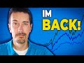 I’m Back: Why I Disappeared + How My Investments Grew While I Was Away