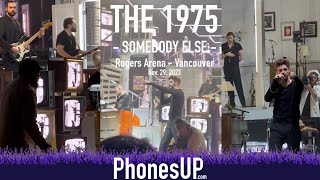 Somebody Else - The 1975 Live Still... At Their Very Best - 11/29/23 Vancouver - PhonesUP