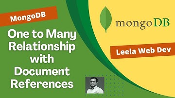 19. Understand Model One to Many Relationship with Document References - MongoDB