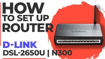 ✅ How to Setup D-Link DSL-2650U | How to Set Up D-Link N300 DSL-2650U WiFi Router