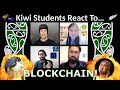 New Zealand Students React to Blockchain - Blockchain Won't Save the World