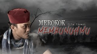 KOMEDI MADURA - MEROKOK MEMBUNUHMU (Film Pendek Ponca Temor)