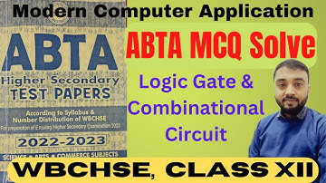 ABTA Logic Gate MCQ | Modern Computer Application | HS ABTA Test Paper Solve 2023