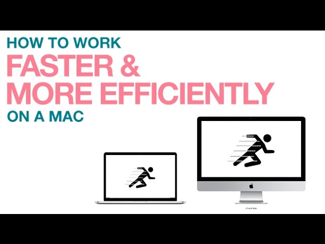 How to Work Faster & More Efficiently on a Mac - YouTube