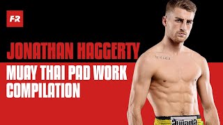 Jonathan Haggerty's INSANE Muay Thai Pad Work Compilation | Muay Thai Training