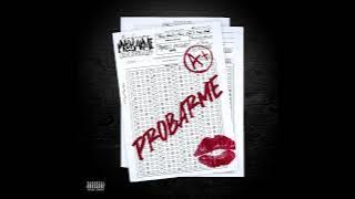 Thrill Fellaz Gang - Probarme Ft. Yung Ghoul, Flame Zeor & Deeyv Rood (Prod. Nando Produce)