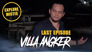 EPISODE TERAKHIR HANTU VILLA ANGKER [Part 3] - MBAH MIJAN [EXPLORE]