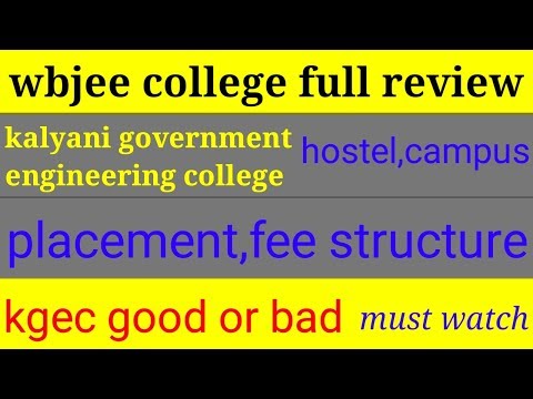 wbjee-|-kalyani-government-engineering-college-|-kgec-kolkata-review-|-placement-|-fees-|