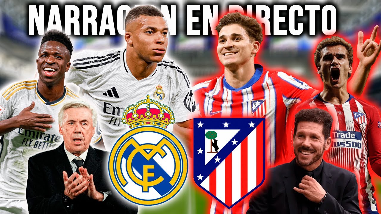 REAL MADRID vs ATLETICO MADRID | COMENTANDO EN DIRECTO EL DERBI ...