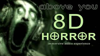 Above You | 8D Audio Horror Trip 2026 | Binaural Horror Stereo Experience | Wear Headphones screenshot 3