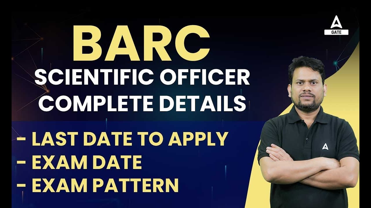BARC Scientific Officer Complete Details Last Date to Apply Exam