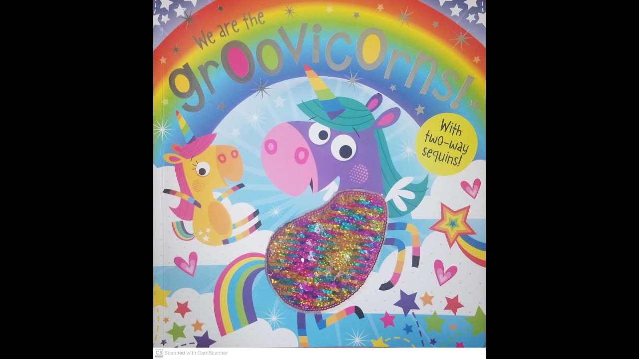 Read Aloud- We are the Groovicorns by Rosie Greening