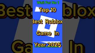 🎮 Top 10 Best & Most Popular Roblox Games to Play in 2025 🔥#roblox