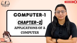 ⁨AWESOME COMPUTER-1 | CHAPTER-2 : APPLICATIONS OF A COMPUTER