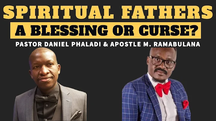 SPIRITUAL FATHERS: A BLESSING OR CURSE? - DayDayNews